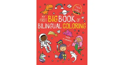 My First Big Book of Bilingual Coloring