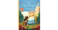 The Tea Dragon Festival by K O'Neill