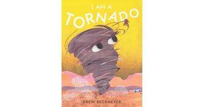 I Am a Tornado by Drew Beckmeyer