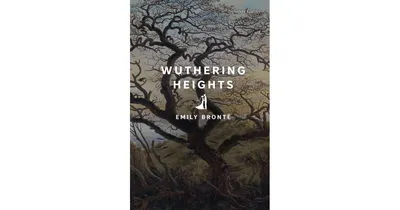 Wuthering Heights Barnes Noble Signature Classics by Emily Bronte