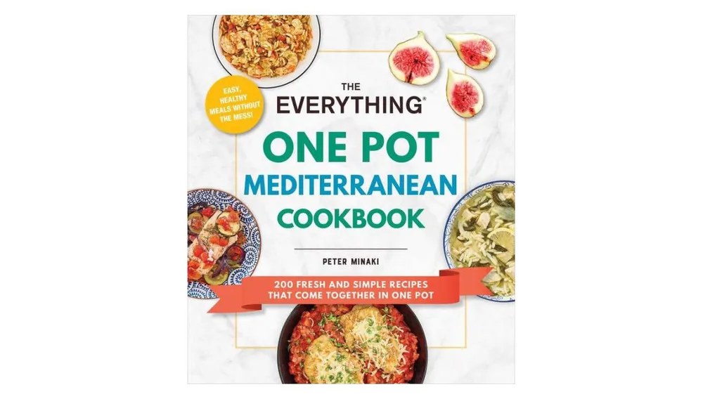 The Everything One Pot Mediterranean Cookbook