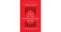 A Wolf at the Schoolhouse Door