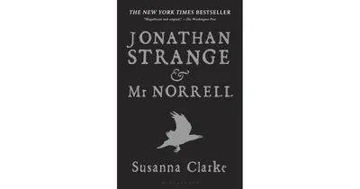 Jonathan Strange and Mr. Norrell by Susanna Clarke