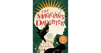 The Magician's Daughter by H. G. Parry