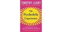 The Psychedelic Experience