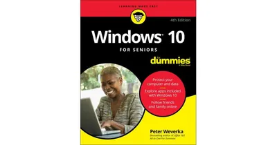 Windows 10 For Seniors For Dummies by Peter Weverka