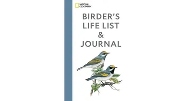National Geographic Birder's Life List and Journal by National Geographic