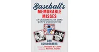 Baseball's Memorable Misses