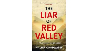 Liar of Red Valley by Walter Goodwater
