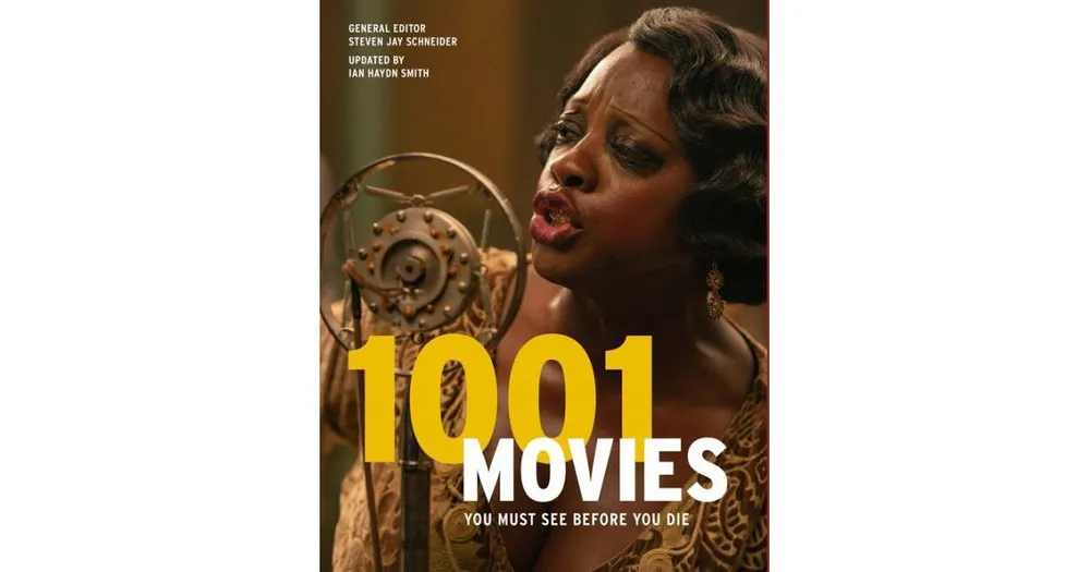 1001 Movies You Must See Before You Die by Steven Jay Schneider