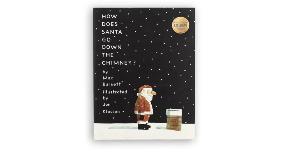 How Does Santa Go Down the Chimney? (B&N Exclusive Edition) by Mac Barnett