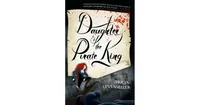 Daughter of The Pirate King Daughter of The Pirate King Series 1 by Tricia Levenseller
