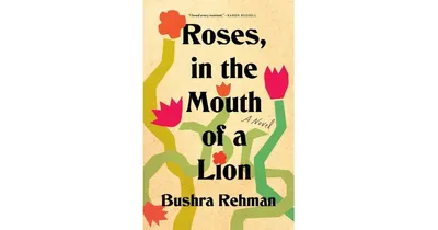 Roses, in the Mouth of a Lion