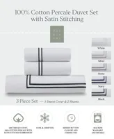 100% Cotton Percale 3pc Duvet Set with Satin Stitching