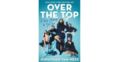 Over the Top - A Raw Journey to Self