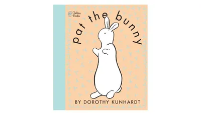 Pat The Bunny by Dorothy Kunhardt