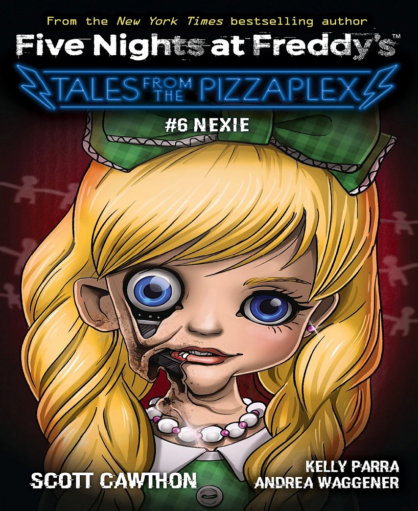 Readerlink Scott Cawthon-Nexie: An Afk Book Five Nights at Freddy's: Tales from the Pizzaplex 6