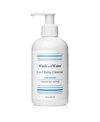 Wash With Water 3-in-1 Gentle Baby Cleanser, Unscented, 8 oz (Pack of 1)