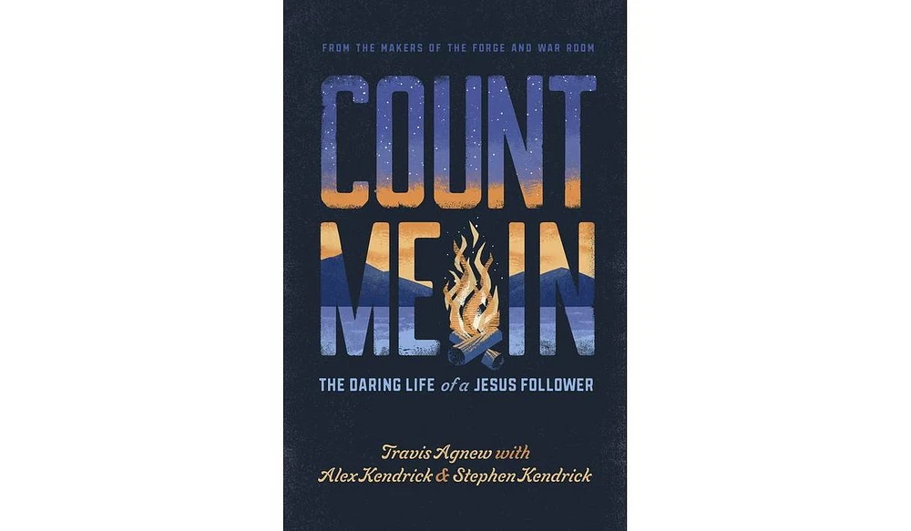 Barnes & Noble Count Me In: The Daring Life of a Jesus Follower by Travis Agnew