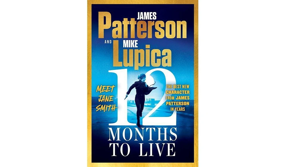 Barnes & Noble 12 Months to Live (Jane Smith Thriller 1) by James Patterson