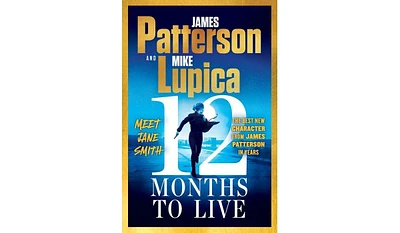 Barnes & Noble 12 Months to Live (Jane Smith Thriller 1) by James Patterson