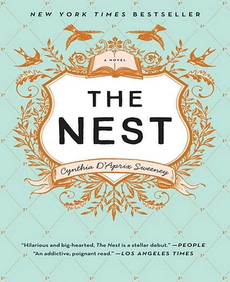 The Nest by Cynthia D'Aprix Sweeney