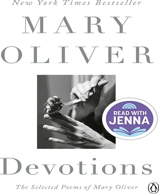 Devotions- The Selected Poems of Mary Oliver by Mary Oliver