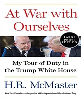 Barnes & Noble At War with Ourselves: My Tour of Duty in the Trump White House by H. R. McMaster