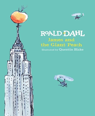 James and the Giant Peach by Roald Dahl