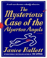 Barnes & Noble The Mysterious Case of the Alperton Angels: A Novel by Janice Hallett