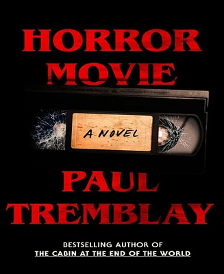 Barnes & Noble Horror Movie: A Novel by Paul Tremblay