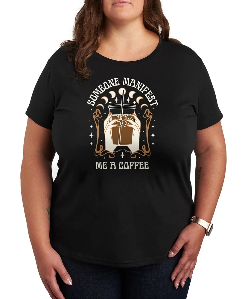 Hybrid Apparel Trendy Plus Don't Manifest Coffee Graphic Crew Neck T-Shirt