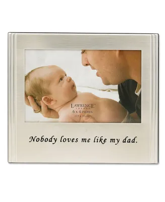 Lawrence Frames Brushed Metal Dad Picture Frame - Sentiments Collection - 4" x 6"