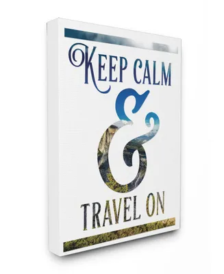 Stupell Industries Keep Calm and Travel on Canvas Wall Art
