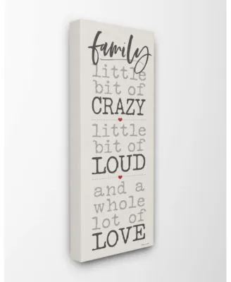 Stupell Industries Little Bit Of Crazy Whole Lot Of Love Family Typography Canvas Wall Art Collection