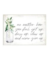 Stupell Industries No Matter How You Feel Never Give Up Inspirational Plants In Mason Jar Wall Plaque Art Collection By Marla Rae