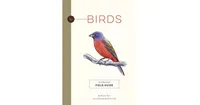 Birds: An Illustrated Field Guide by Alice Sun