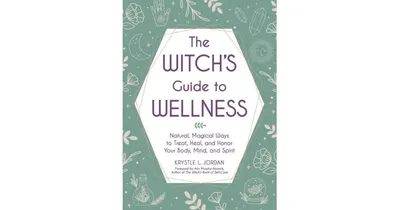 The Witch's Guide to Wellness