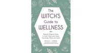 The Witch's Guide to Wellness