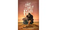 The One and Only Bob by Katherine Applegate