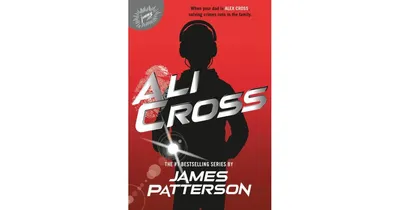 Ali Cross (Ali Cross Series #1) by James Patterson