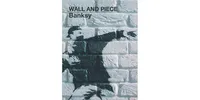 Wall and Piece by Banksy