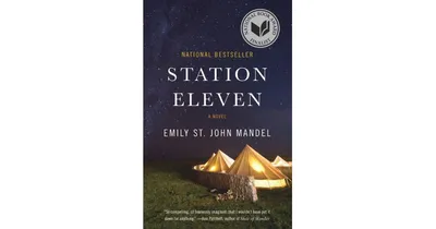 Station Eleven By Emily St. John Mandel