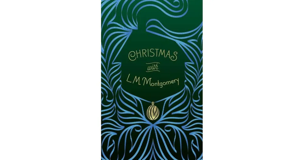 Christmas with L. M. Montgomery by L. M. Montgomery