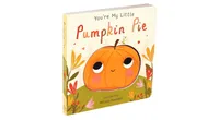 You're My Little Pumpkin Pie by Natalie Marshall