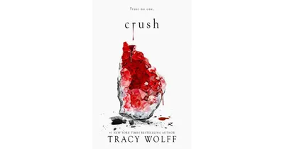 Crush (Crave Series #2) by Tracy Wolff