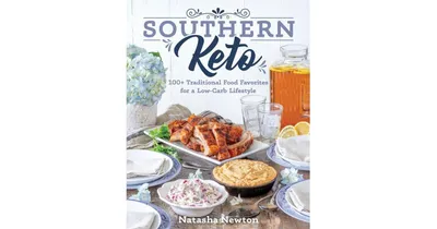 Southern Keto by Natasha Newton