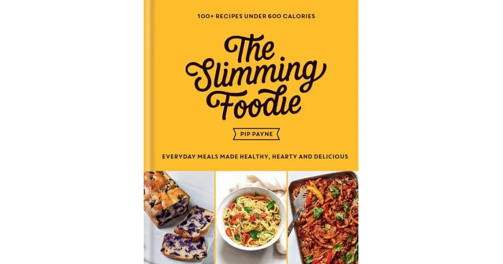 Barnes & Noble The Slimming Foodie: Every Day Meals Made Healthy
