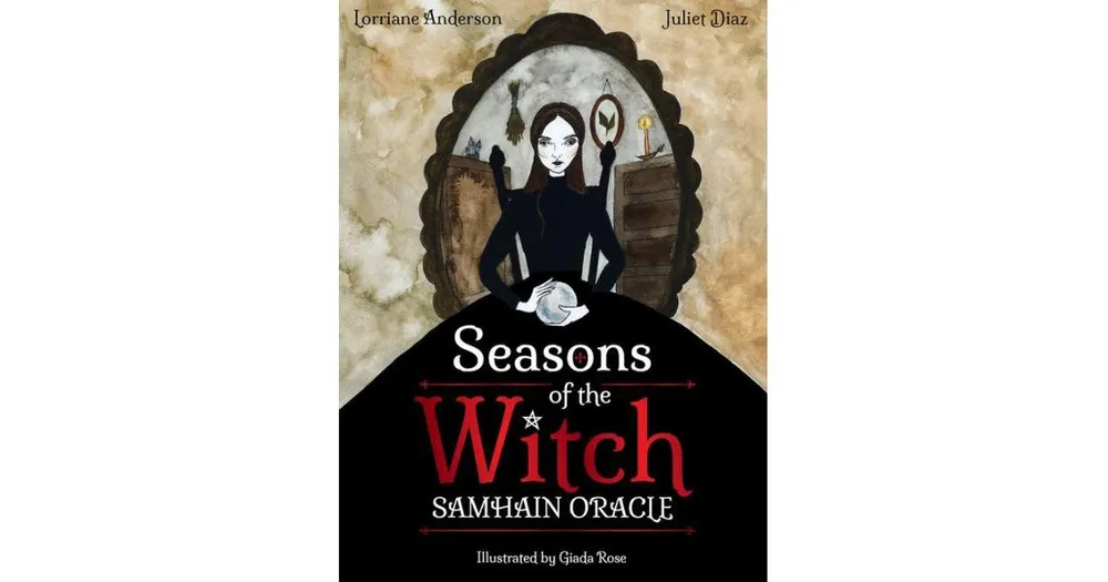 Seasons of The Witch: Samhain oracle: Harness the Intuitive Power of the Year's Most Magical Night by Lorriane anderson