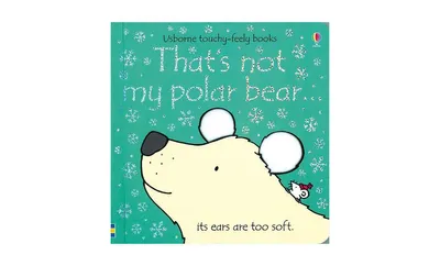 That's Not My Polar Bear by Fiona Watt